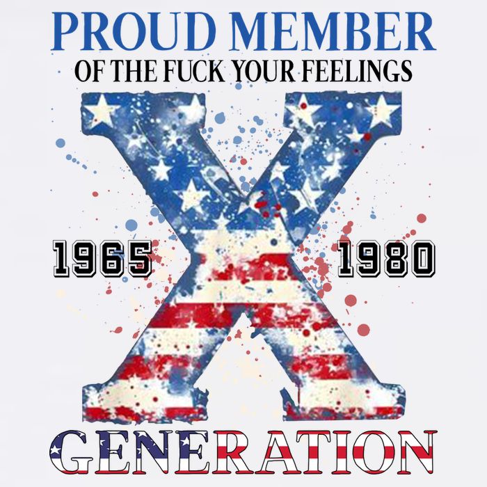 Proud Member Of The Fuck Your Feelings Gen X Usa Beanie