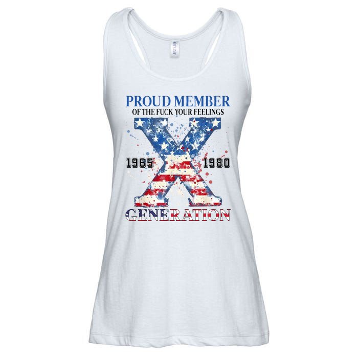 Proud Member Of The Fuck Your Feelings Gen X Usa Ladies Essential Flowy Tank