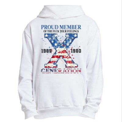 Proud Member Of The Fuck Your Feelings Gen X Usa Urban Pullover Hoodie