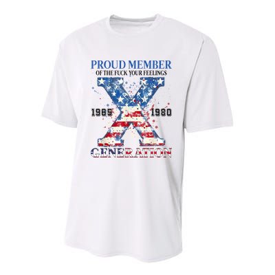 Proud Member Of The Fuck Your Feelings Gen X Usa Youth Performance Sprint T-Shirt