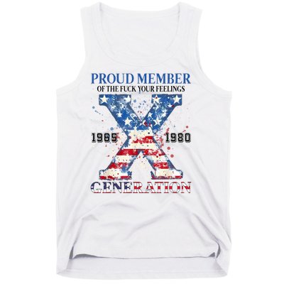 Proud Member Of The Fuck Your Feelings Gen X Usa Tank Top