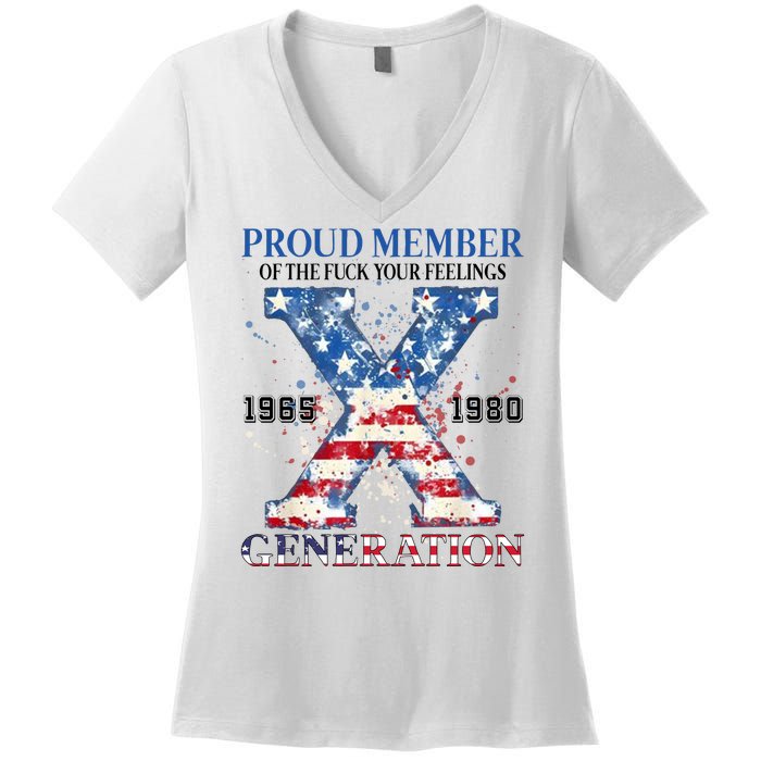 Proud Member Of The Fuck Your Feelings Gen X Usa Women's V-Neck T-Shirt