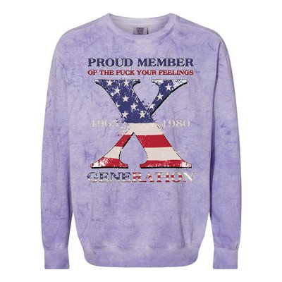 Proud Member Of The Fuck Your Feelings Generation 1965 1980 Gen X Colorblast Crewneck Sweatshirt