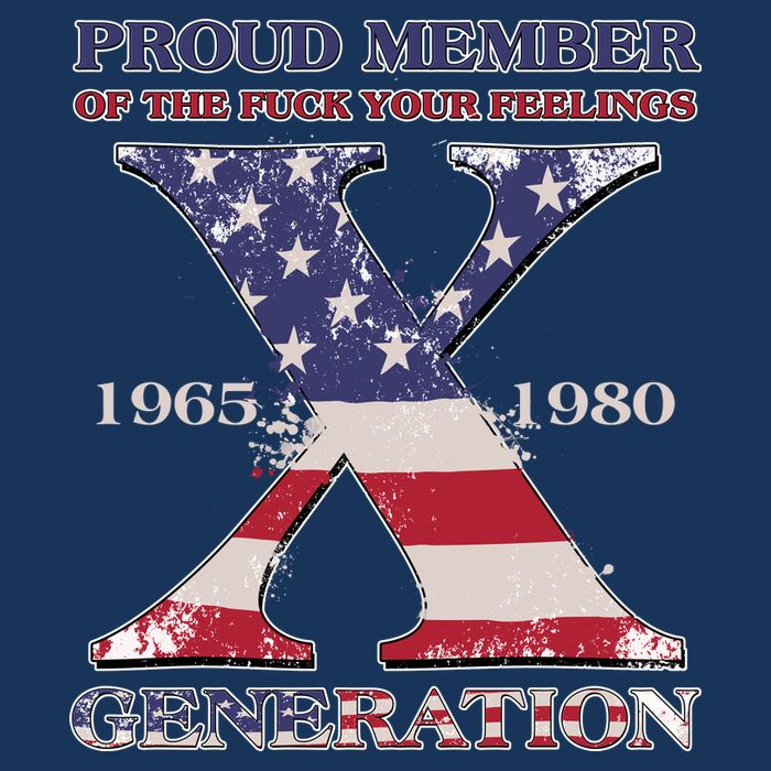 Proud Member Of The Fuck Your Feelings Generation 1965 1980 Gen X Garment-Dyed Heavyweight T-Shirt