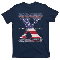 Proud Member Of The Fuck Your Feelings Generation 1965 1980 Gen X T-Shirt