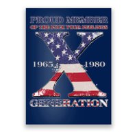 Proud Member Of The Fuck Your Feelings Generation 1965 1980 Gen X Poster