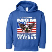 Proud Mom Of Desert Storm Veteran Persian Gulf War Veterans Cute Gift Toddler Hoodie