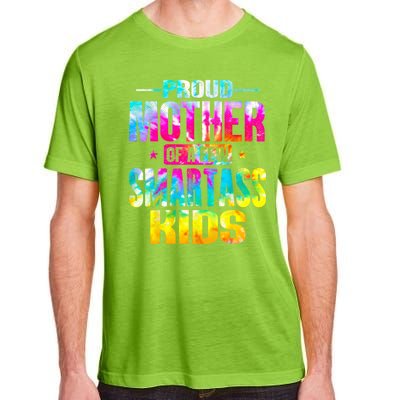 Proud Mother Of A Few Smartass Kidss MotherS Day Adult ChromaSoft Performance T-Shirt