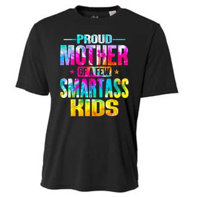 Proud Mother Of A Few Smartass Kidss MotherS Day Cooling Performance Crew T-Shirt