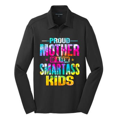 Proud Mother Of A Few Smartass Kidss MotherS Day Silk Touch Performance Long Sleeve Polo