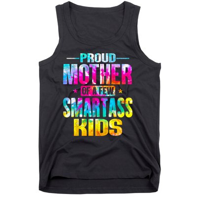 Proud Mother Of A Few Smartass Kidss MotherS Day Tank Top