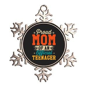 Proud Mom Of Teenager 13th Birthday Gift Metallic Star Ornament