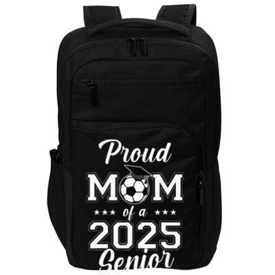 Proud Mom Of A 2025 Senior Impact Tech Backpack