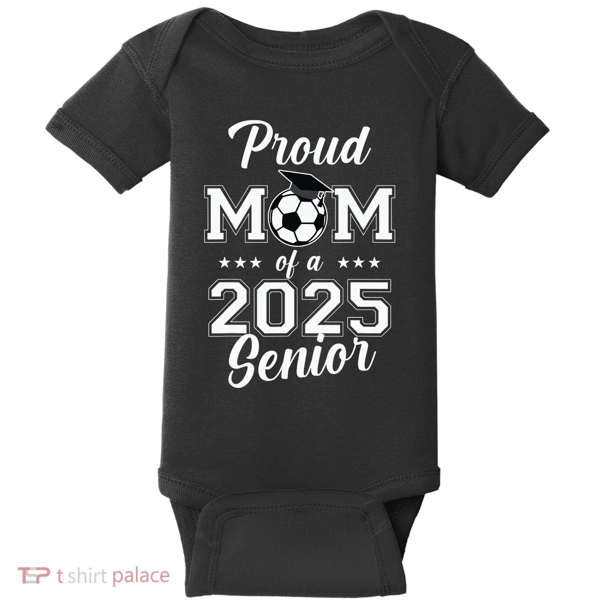 Proud Mom Of A 2025 Senior Baby Bodysuit