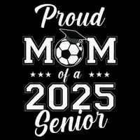 Proud Mom Of A 2025 Senior Visor