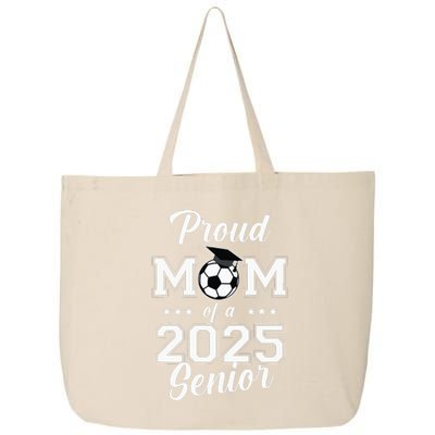 Proud Mom Of A 2025 Senior 25L Jumbo Tote