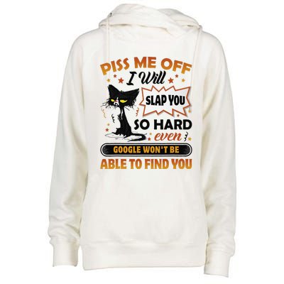 Piss Me Off I Will Slap You So Hard Funny Black Cat Sarcasm Womens Funnel Neck Pullover Hood