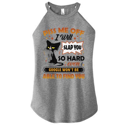 Piss Me Off I Will Slap You So Hard Funny Black Cat Sarcasm Women's Perfect Tri Rocker Tank