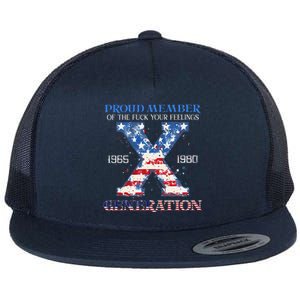 Proud Member Of The Fuck Your Feelings Gen X Usa 4th Of July Flat Bill Trucker Hat