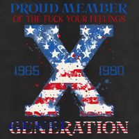 Proud Member Of The Fuck Your Feelings Gen X Usa 4th Of July 7 Panel Mesh Trucker Snapback Hat