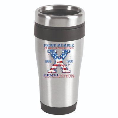Proud Member Of The Fuck Your Feelings Gen X Usa 4th Of July 16oz Travel Tumbler