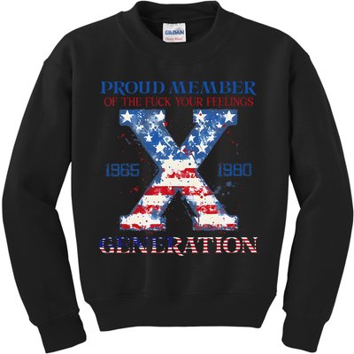 Proud Member Of The Fuck Your Feelings Gen X Usa 4th Of July Kids Sweatshirt
