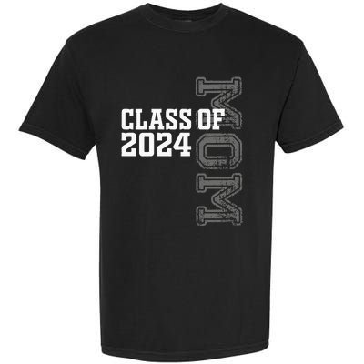 Proud Mom Of A Class Of 2024 Graduate Senior 24 Graduation Garment-Dyed Heavyweight T-Shirt