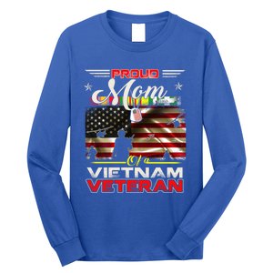 Proud Mom Of Vietnam Veteran Cool Gift Funny Gift Long Sleeve Shirt