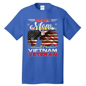 Proud Mom Of Vietnam Veteran Cool Gift Funny Gift Tall T-Shirt