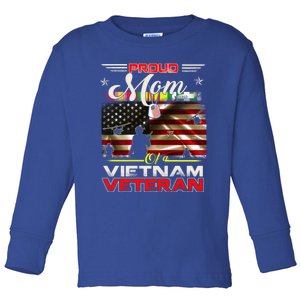 Proud Mom Of Vietnam Veteran Cool Gift Funny Gift Toddler Long Sleeve Shirt