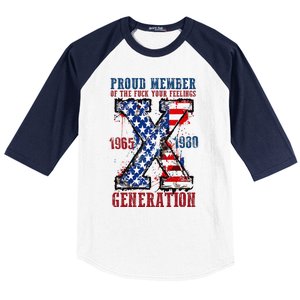 Proud Member Of The Fuck Your Feelings Generation X Baseball Sleeve Shirt