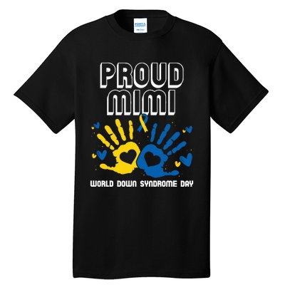 Proud Mimi Of Down Syndrome Family Awareness Matching Tall T-Shirt