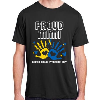 Proud Mimi Of Down Syndrome Family Awareness Matching Adult ChromaSoft Performance T-Shirt