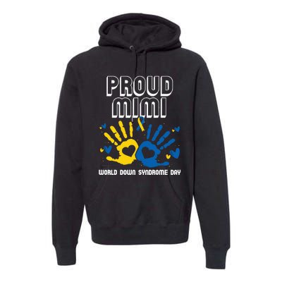 Proud Mimi Of Down Syndrome Family Awareness Matching Premium Hoodie