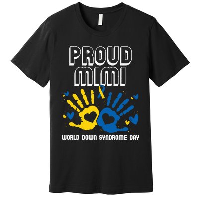 Proud Mimi Of Down Syndrome Family Awareness Matching Premium T-Shirt