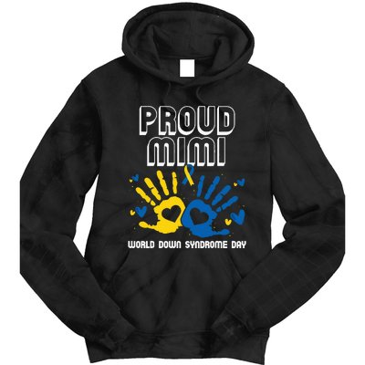 Proud Mimi Of Down Syndrome Family Awareness Matching Tie Dye Hoodie