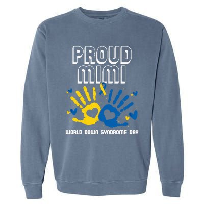 Proud Mimi Of Down Syndrome Family Awareness Matching Garment-Dyed Sweatshirt