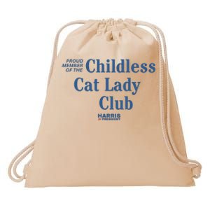 Proud Member Of The Childless Cat Lady Club Harris For President 2024 Drawstring Bag