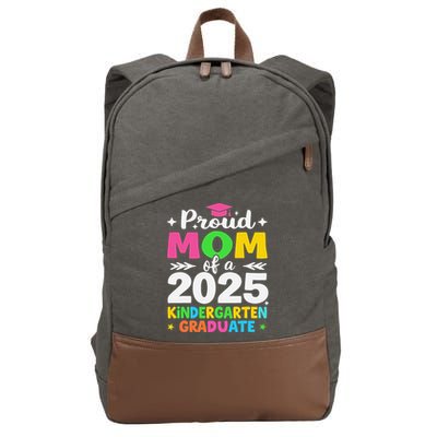 Proud Mom Of A Class Of 2025 Kindergarten Graduate Cotton Canvas Backpack