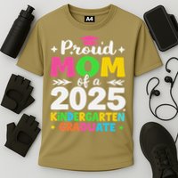 Proud Mom Of A Class Of 2025 Kindergarten Graduate Cooling Performance Crew T-Shirt