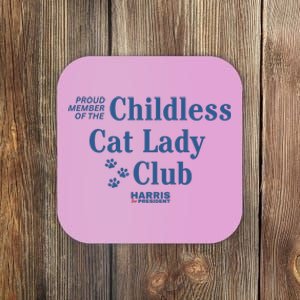 Proud Member Of The Childless Cat Lady Club Harris For President 2024 Coaster