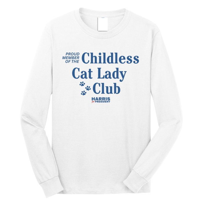 Proud Member Of The Childless Cat Lady Club Harris For President 2024 Long Sleeve Shirt