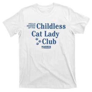 Proud Member Of The Childless Cat Lady Club Harris For President 2024 T-Shirt