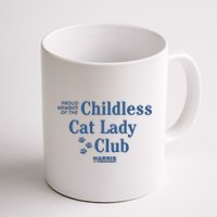 Proud Member Of The Childless Cat Lady Club Harris For President 2024 Coffee Mug