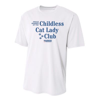 Proud Member Of The Childless Cat Lady Club Harris For President 2024 Performance Sprint T-Shirt