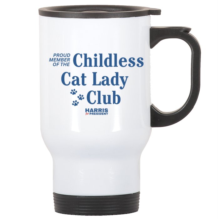 Proud Member Of The Childless Cat Lady Club Harris For President 2024 Stainless Steel Travel Mug