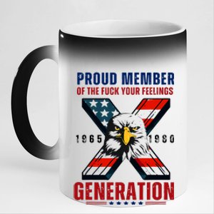 Proud Member Of The Fuck Your Feelings Generation Gen X 11oz Black Color Changing Mug