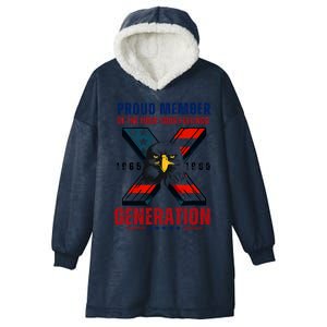 Proud Member Of The Fuck Your Feelings Generation Gen X Hooded Wearable Blanket