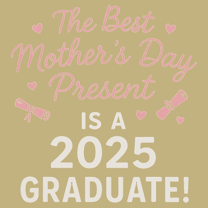 Proud Mom Of A 2025 Graduate Mothers Day Gift T-Shirt