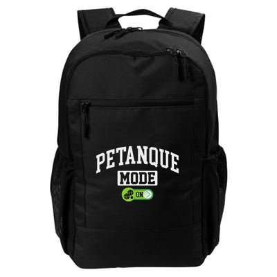 Petanque Mode On Funny Boules Petanque Player Coach Backpack